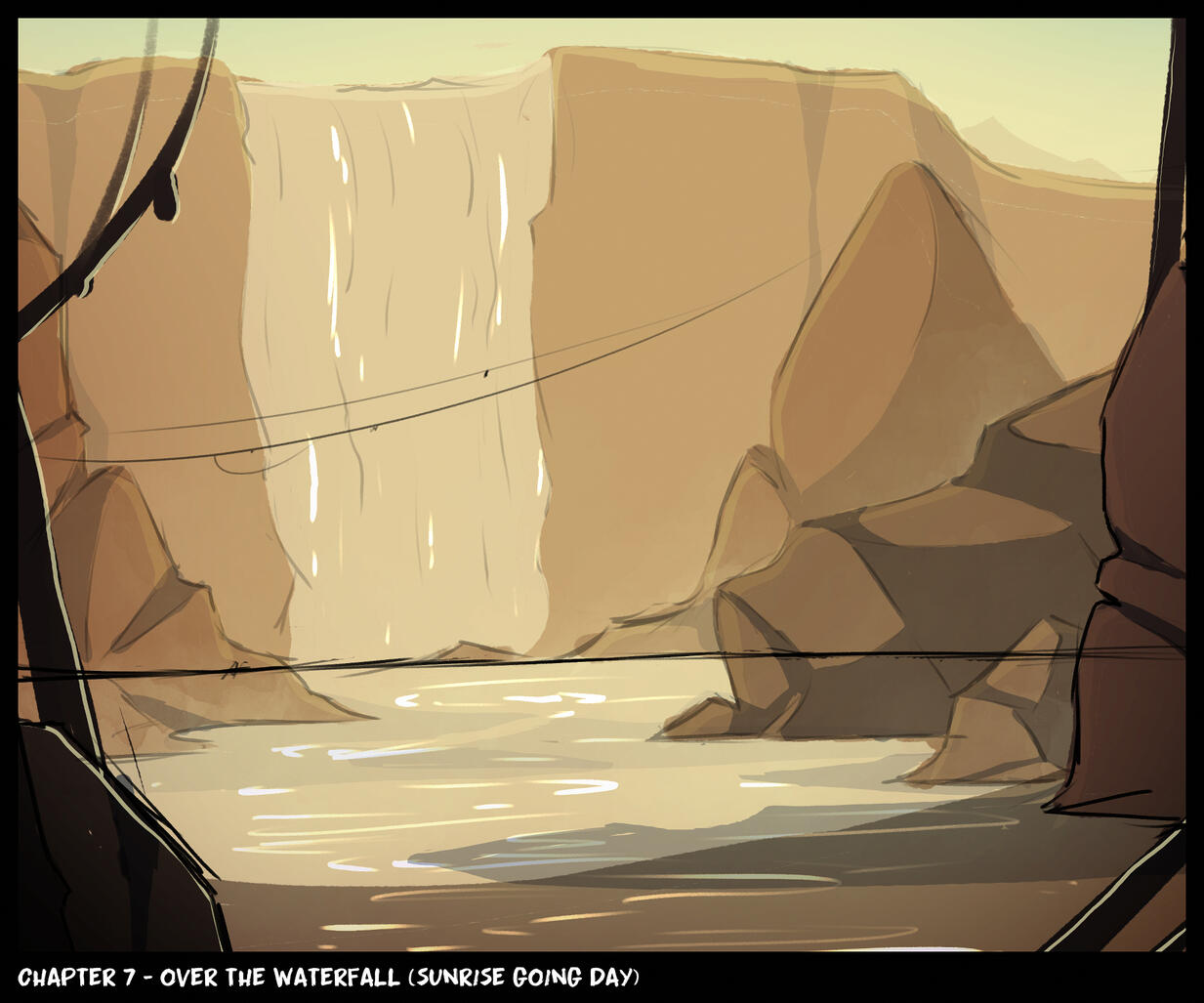 #9 Chapter 6 - Over the Waterfall (Sunrise going Day)